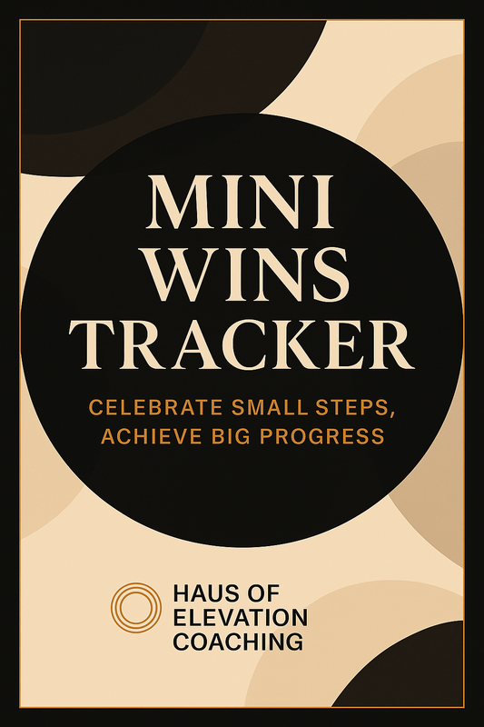 The Mini Wins Tracker — Build Momentum with Daily Victories
