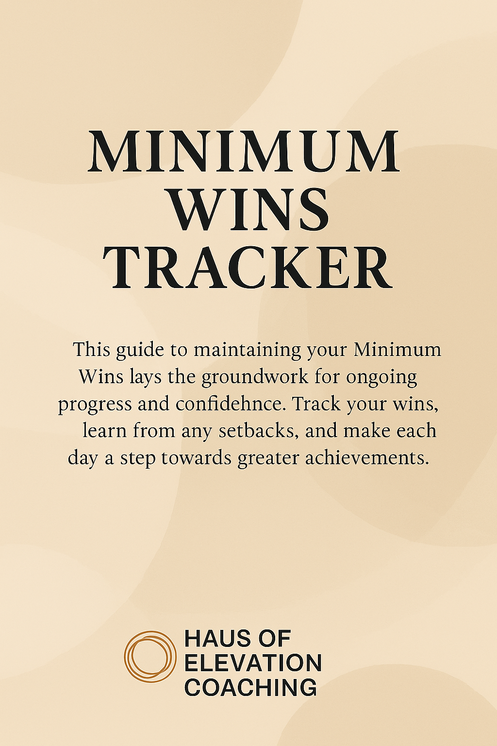 The Mini Wins Tracker — Build Momentum with Daily Victories